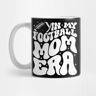 In My Football Mom Era Ball Lovers Motherhood Mom Life Mug